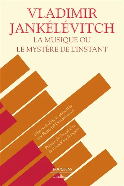La musique ou Le mystère de l'instant