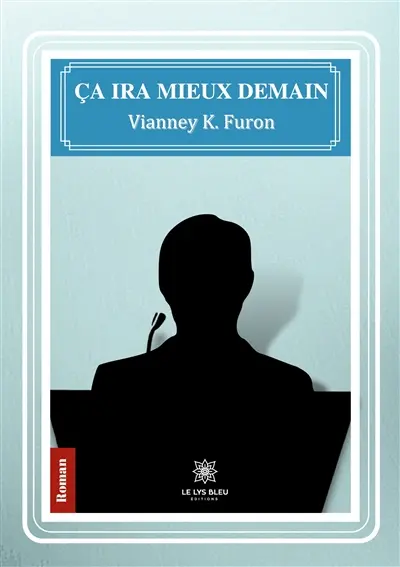Ca ira mieux demain