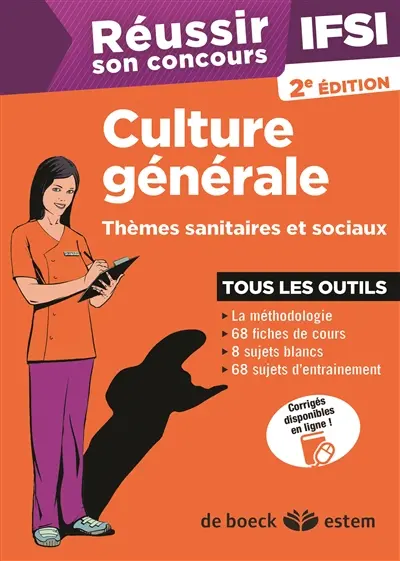 Réussir son concours IFSI : culture générale : thèmes sanitaires et sociaux