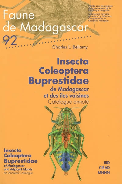 Insecta Coleoptera Buprestidae de Madagascar et des îles voisines : catalogue annoté. Insecta Coleoptera Buprestidae of Madagascar and adjacent islands : an annoted catalogue