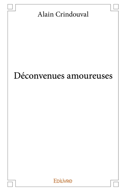 Déconvenues amoureuses