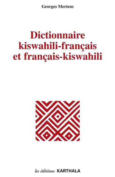 Dictionnaire kiswahili-français et français-kiswahili