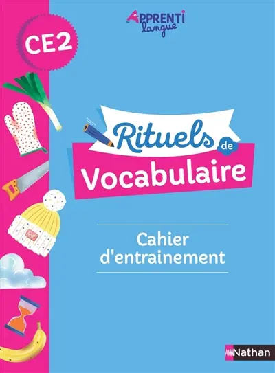 Rituels de vocabulaire CE2 : cahier d'entraînement