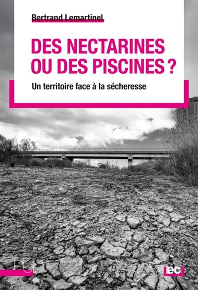 Des nectarines ou des piscines ? : le Roussillon face à la sécheresse (2021-2024)