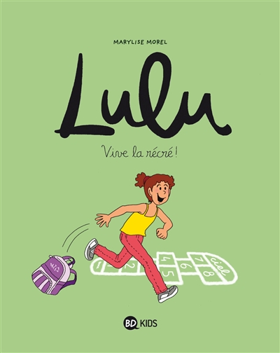 Lulu Tome 1 Vive la récré !