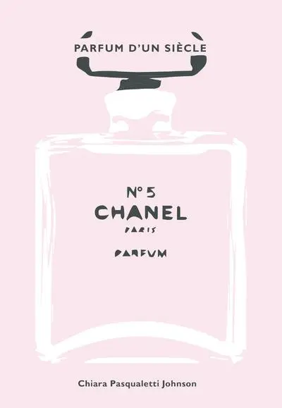 Chanel n° 5 : parfum d'un siècle