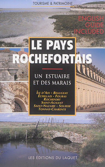 Le pays rochefortais : un archipel de communes autour de la Charente et des marais