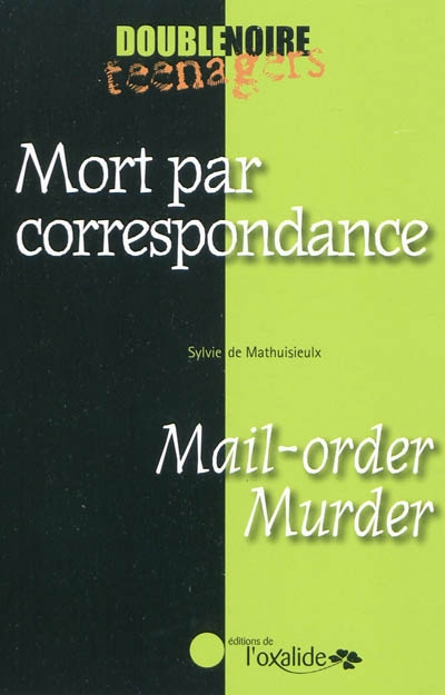 Mort par correspondance. Mail-order murder