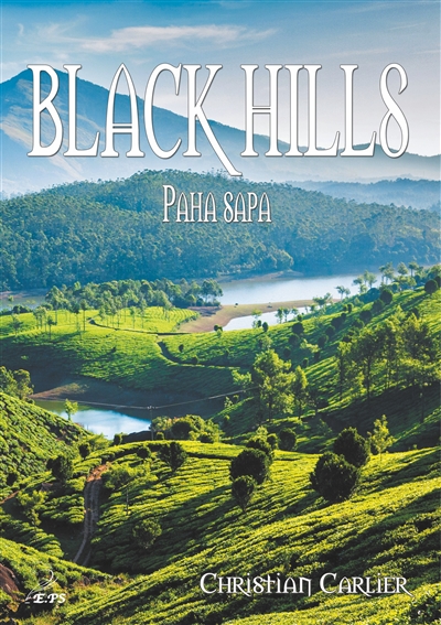 Black Hills : Paha Sapa