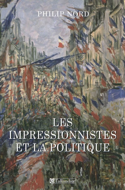Les impressionnistes et la politique : art et démocratie au XIXe siècle