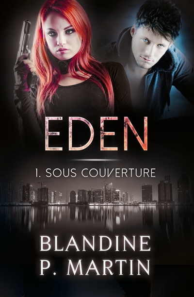 Eden. Vol. 1. Sous couverture