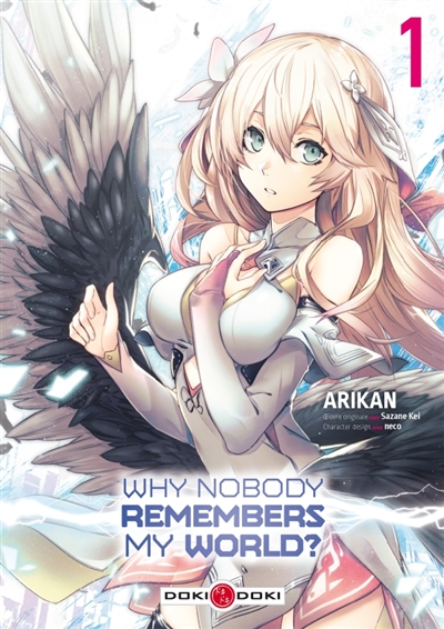 Why nobody remembers my world?, tome 1
