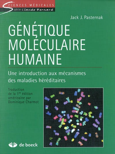 Génétique moléculaire humaine : une introduction aux mécanismes des maladies héréditaires