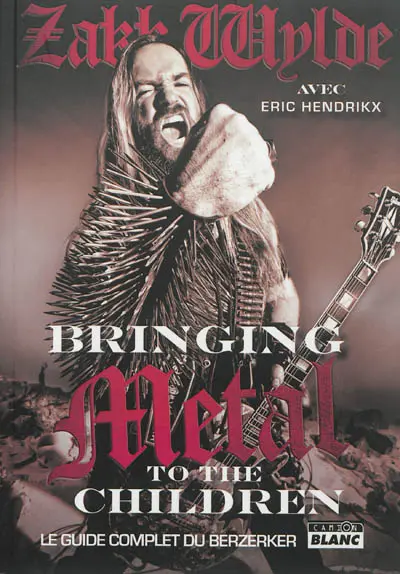 Bringing metal to the children : le guide complet du Berzerker