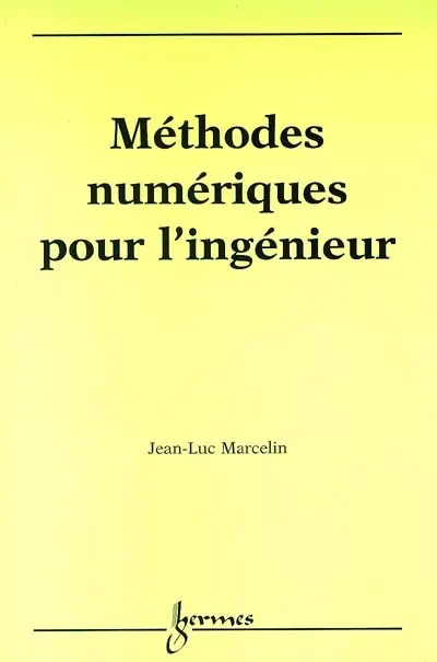 Méthodes numériques pour l'ingénieur
