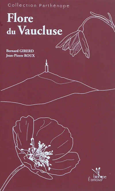 Flore du Vaucluse : troisième inventaire, descriptif, écologique et chorologique