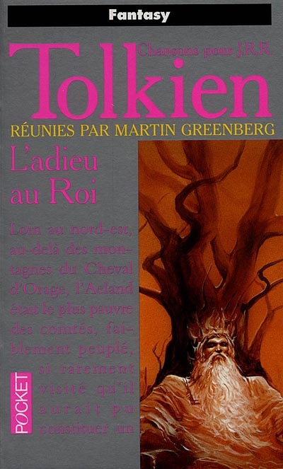 Chansons pour J.R.R. Tolkien. Vol. 1. L'adieu au roi