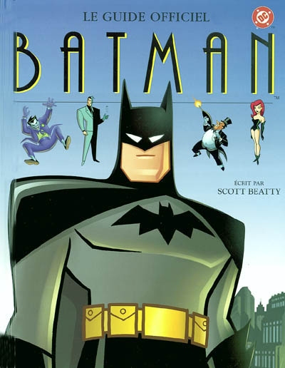 Le guide officiel Batman
