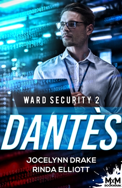 Dantès : Ward Security, T2