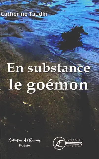En substance le goémon : recueil de poésie