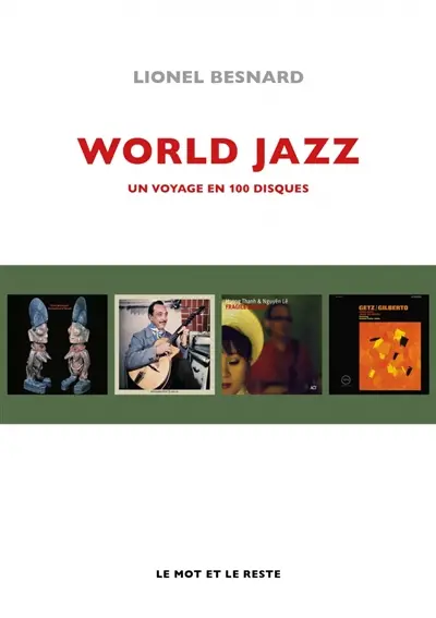 World jazz : un voyage en 100 disques World jazz : un voyage en 100 disques