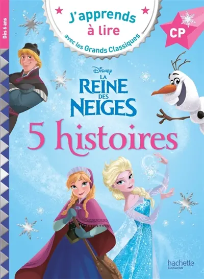 5 histoires Reine des neiges : CP 5 histoires Reine des neiges : CP