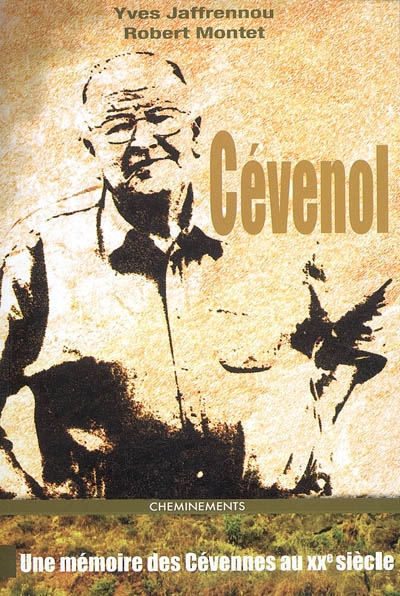 Cévenol : une mémoire des Cévennes au XXe siècle