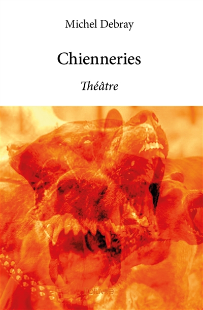 Chienneries : Théâtre