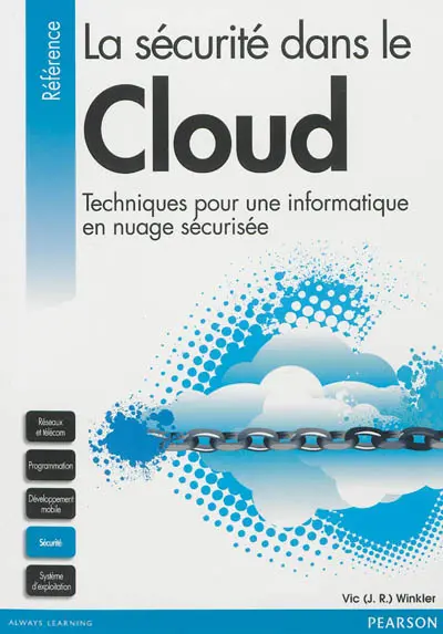 La sécurité dans le cloud : techniques pour une informatique en nuage sécurisée