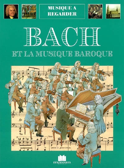 Bach et le baroque musical