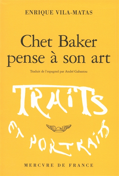 Chet Baker pense à son art : fiction critique