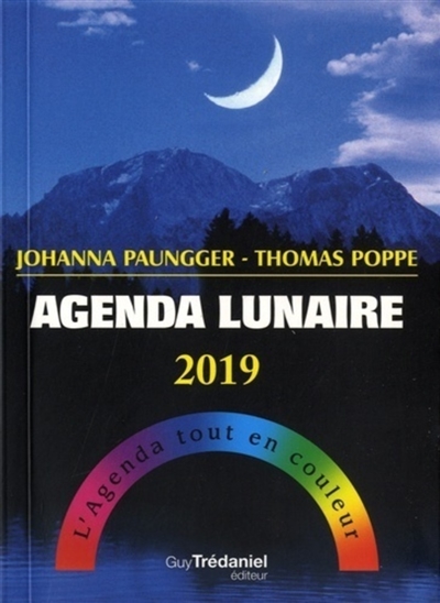 Agenda lunaire 2019 : l'agenda tout en couleur