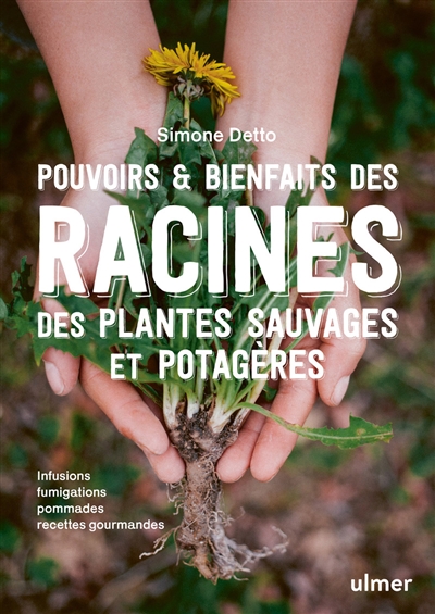 Pouvoirs & bienfaits des...
