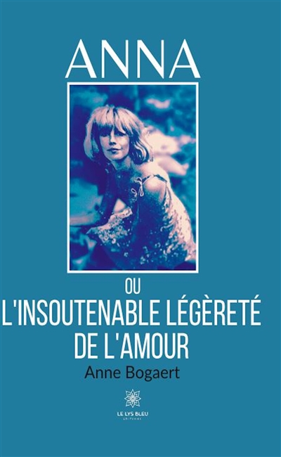 Anna ou l’insoutenable...