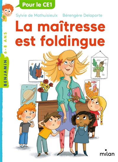 La maîtresse est foldingue