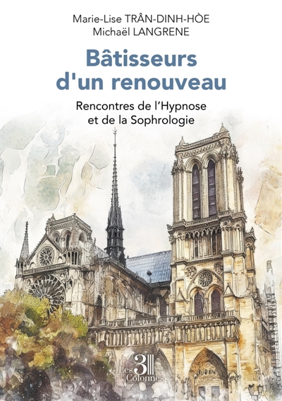 Bâtisseurs d'un renouveau :...