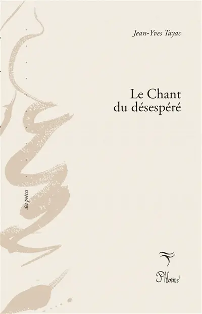 Le chant du désespéré
