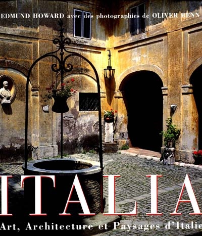 Italia : l'art de vivre en Italie