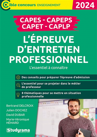 L'épreuve d'entretien professionnel : Capes, Capeps, Capet, CAPLP : l'essentiel à connaître, 2024