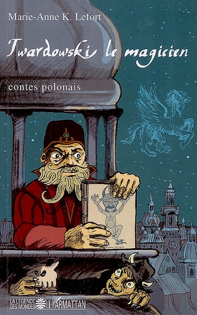 Twardowski le magicien : contes de Pologne
