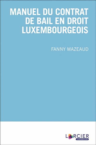 manuel du contrat de bail en droit luxembourgeois