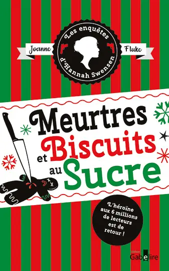 Les enquêtes d'Hannah Swensen. Vol. 6. Meurtres et biscuits au sucre. Meurtres et cobbler aux pêches