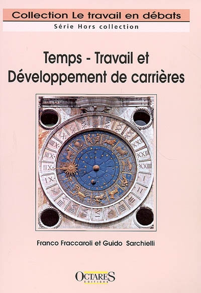 Temps, travail et développement de carrières