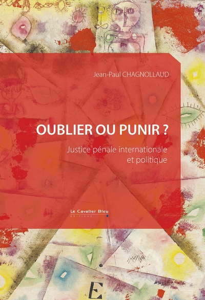 Oublier ou punir ? :...