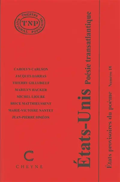 Etats provisoires du poème. Vol. 18. Etats-Unis : poésie transatlantique