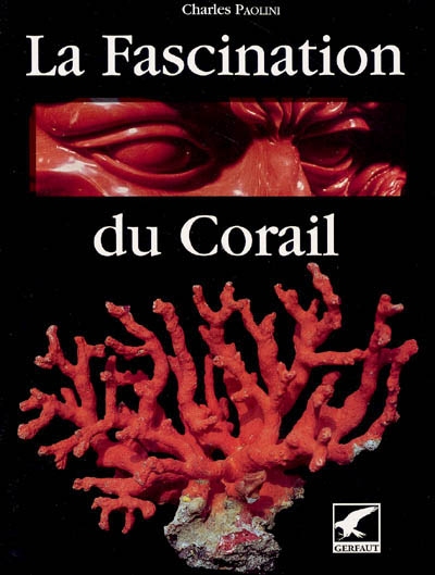 La fascination du corail