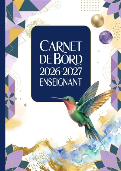 Carnet de bord enseignant 2026-2027 : Agenda A4 pour organiser son année scolaire