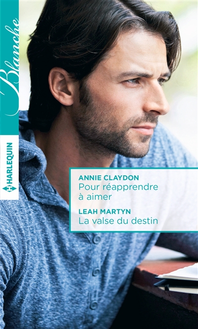 Pour réapprendre à aimer. La valse du destin