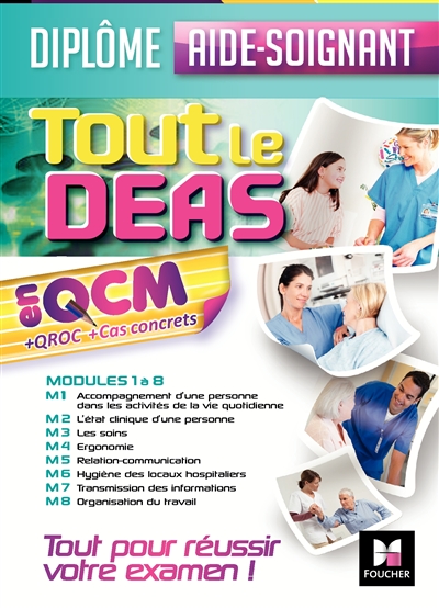 Tout le DEAS en QCM + QROC + cas concrets : diplôme aide-soignant