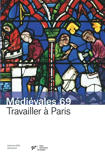 Médiévales, n° 69. Travailler à Paris (XIIIe-XVIe siècle)